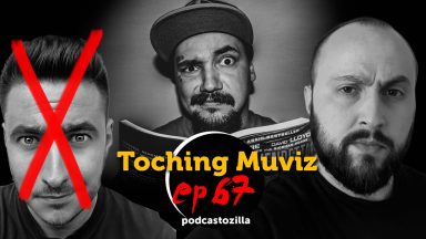 Toching Muviz ep 67 - Before the cinemas open