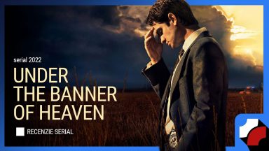 Under the Banner of Heaven - Recenzie Serial