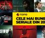 Top 10 seriale 2025